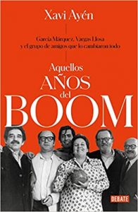 Xavier Ayén. Aquellos años del boom