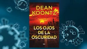 Los ojos de la oscuridad. El libro que predijo el coronavirus COVID-19
